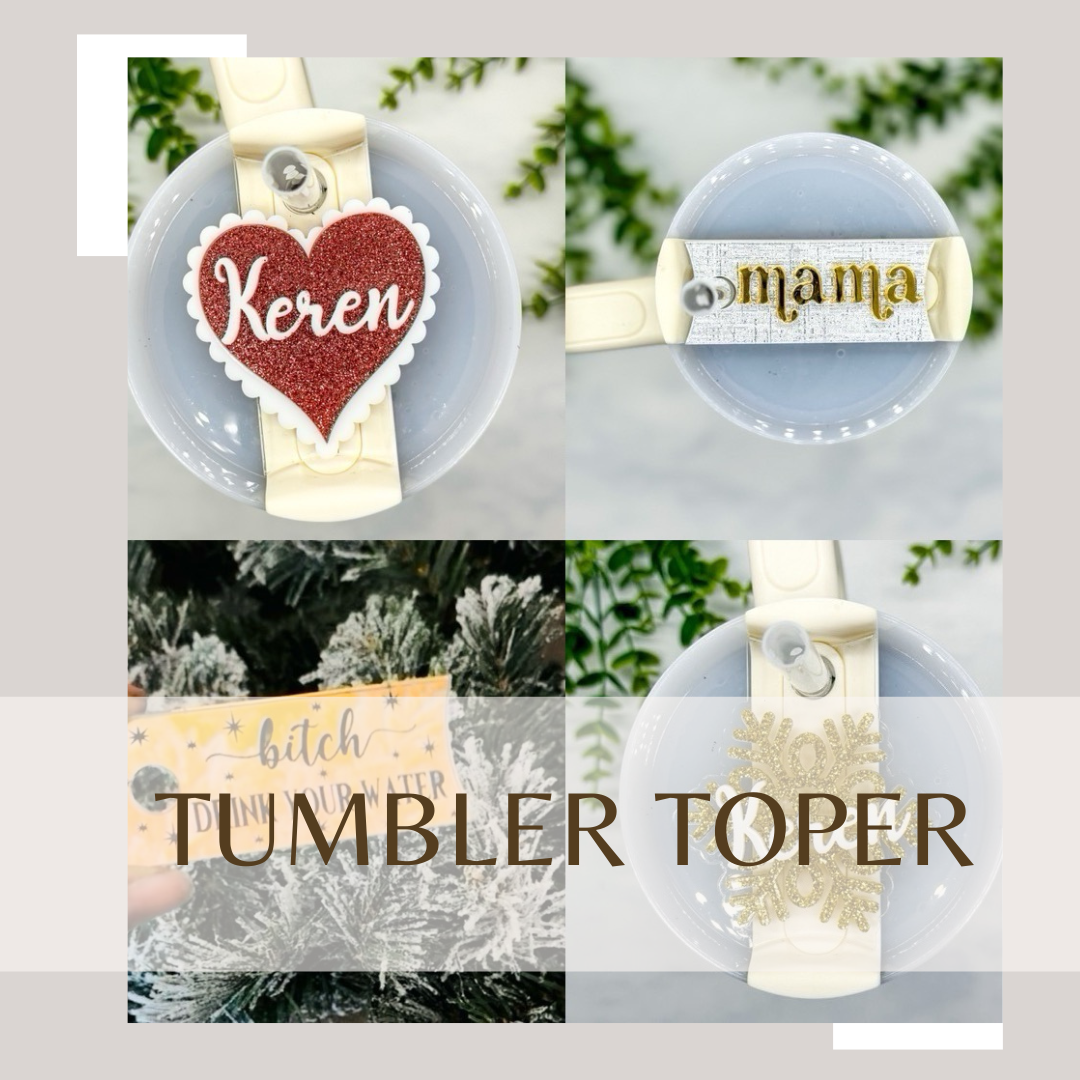 TUMBLER TOPPER